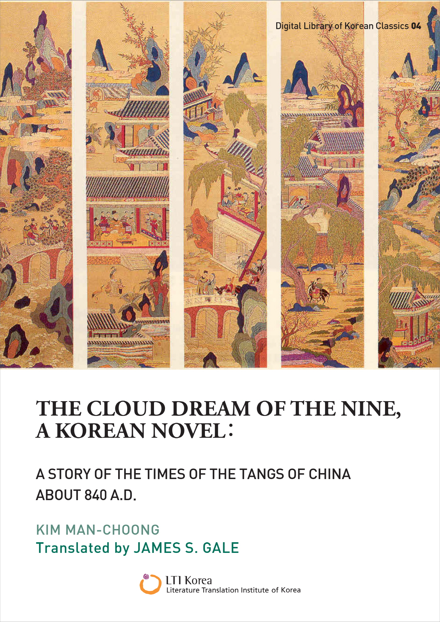 Title details for The Cloud Dream of the Nine, a Korean novel: a Story of the Times of the Tangs of China about 840 A.D by Kim Man-Choong - Available